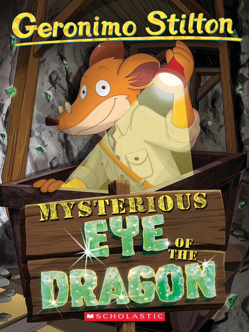 Title details for Mysterious Eye of the Dragon by Geronimo Stilton - Wait list